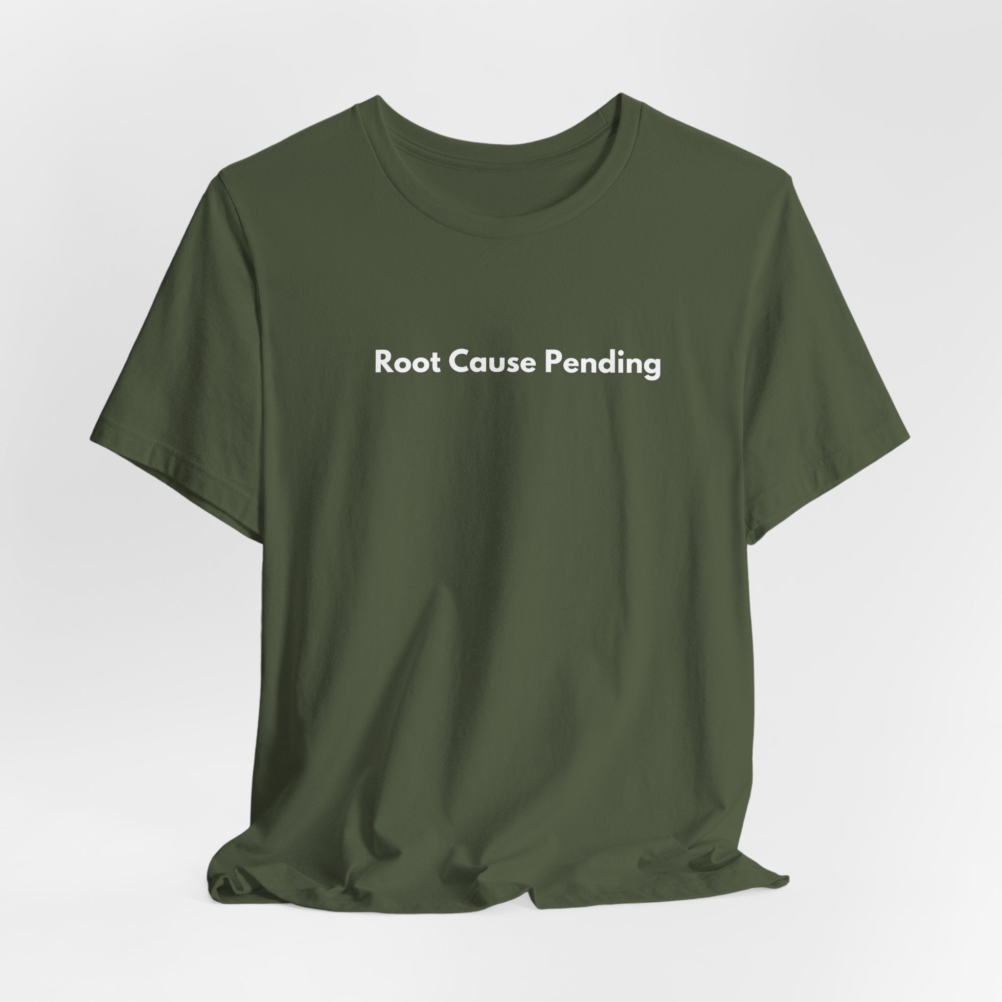 Root Cause Pending T-Shirt | Minimalist Text Tee